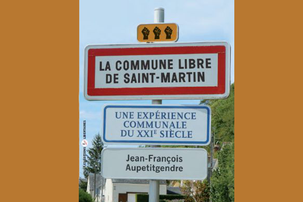 You are currently viewing La commune libre de Saint-Martin